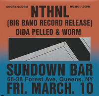 Dida at Sundown Bar w Worm + NTHNL (record release)