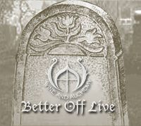 Better Off Live: CD