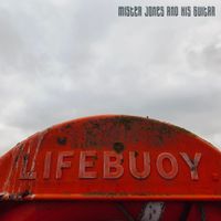LIFEBUOY by Mister Jones and His Guitar