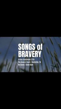 Songs of Bravery (with Emily Ann Peterson)