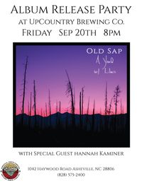 Old Sap Album Release! w/Hannah Kaminer