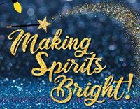 "Making Spirits Bright!" SOLD OUT
