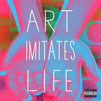 Art Imitates Life by SmoothBlack DaFantom