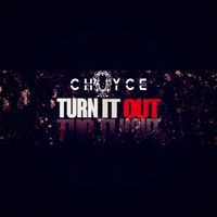 Turn It Out by C H O Y C E