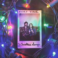 Fort Vine Christmas EP by FORT VINE