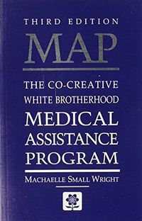MAP Class: The Co-Creative White Brotherhood Medical Assistance Program