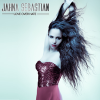Love Over Hate EP by Jahna Sebastian