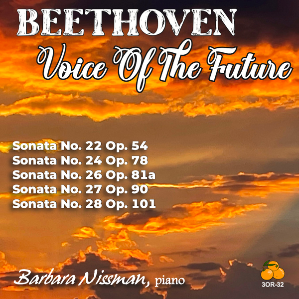 Three Oranges Recordings - Beethoven: Voice of the Future