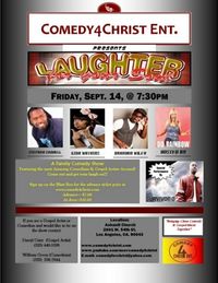 Comedy4Christ Ent. Presents Comedy for your Soul