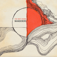 "The Way Down Wanderers" Self Titled Album  - CD