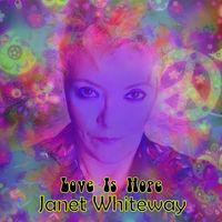 Love Is Hope by Janet Whiteway