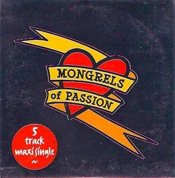 Mongrels Of Passion feat Vince Lovegrove, Tim Gaze & Rob
