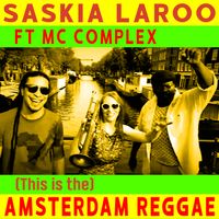 (This Is The) Amsterdam Reggae by Saskia Laroo