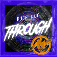 Push It On Through by inClyne