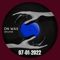 On Wax by inClyne
