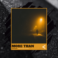 More Than by inClyne & JNL Prod.  by inClyne & JNL Productions