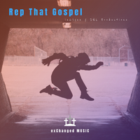 Rep That Gospel (Chill Remix)  by inClyne