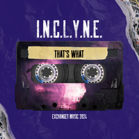 That's What by inClyne by inClyne