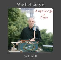 Cd "Michel Saga sings songs of Paris". Volume 2