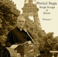 Cd "Michel Saga sings songs of Paris". Volume 1