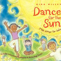 Dance For The Sun - Free by Kira Willey