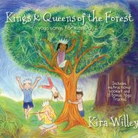 Kings & Queens of the Forest by Kira Willey