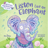 Mindfulness Moments for Kids: Listen Like an Elephant 