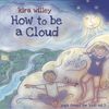 How to be a cloud: Yoga songs for kids vol. 3 