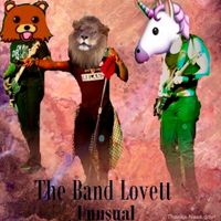 Unusual  by The Band Lovett