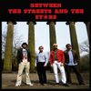 Between the Streets and the Stars CD (SOLD OUT)