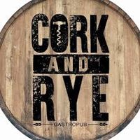 Cork and Rye Gastropub 
