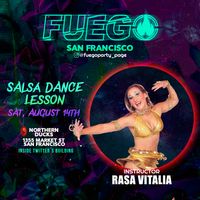 San Francisco, CA: Rasa Vitalia Teaches Salsa Class @ Fuego Party 