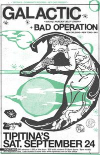 Bad Operation opens for Galactic feat. JELLY!!