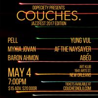 Couches. Jazzfest ft Pell, Mykia Jovan, Yung vul, Baron Ahmon + 