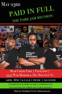 Paid In Full - The Reunion Park Jam