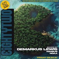 dj NIMBUS & Demarkus Lewis live at EightyTwo - Houston