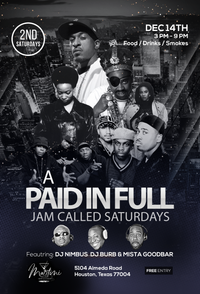 A Paid In Full Jam called Saturday's