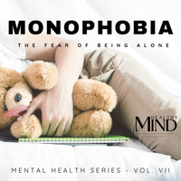 Monophobia (Mental Health Series - Vol. VII) by Cedric Black