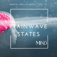 Brainwave States (Mental Health Series - Vol. IX) by Cedric Black