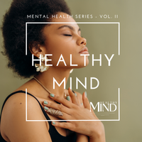 Healthy Mind (Mental Health Series - Vol. II) by Cedric Black