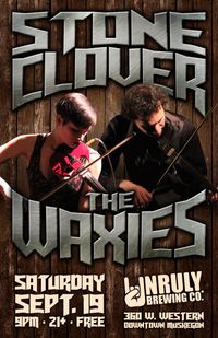 Stone Clover and The Waxies!