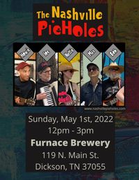 The Nashville PieHoles Live at Furnace Brewery