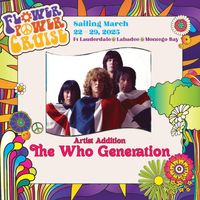 The Who Generation - 60’s Flower Power Cruise