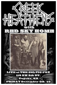 Creek Heathens and Red Sky Home