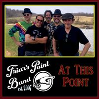 At This Point by Friar's Point Band
