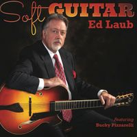 Soft Guitar by Ed Laub