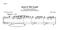 Jesus Is The Lamb Piano Sheet Music