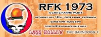 Dark Hollow Presents RFK ’73, A Critz Farm Party