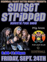 Pig Iron Pub (Sunset Stripped Acoustic)