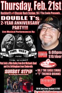 Double T's 2nd Year Anniversary Party featuring This, That & The Other (Pete Evick, MIke Bailey (Guitarist & Drummer of Bret Michaels' Band) and Eric Brittingham (Bassist of Cinderella) and Sunset Strip!